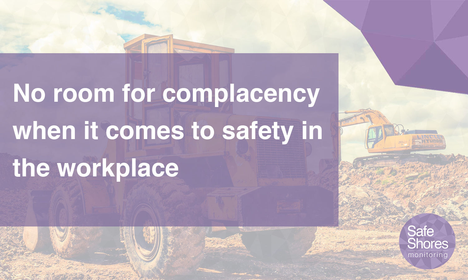 No room for complacency when it comes to workplace safety